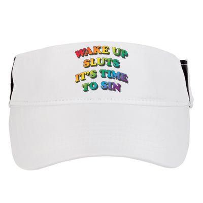 Wake Up Sluts Its Time To Sin Funny Pride Adult LGBTQ Adult Drive Performance Visor