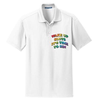 Wake Up Sluts Its Time To Sin Funny Pride Adult LGBTQ Dry Zone Grid Polo