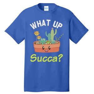 What Up Succa Kawaii Cactus Succulent Pun Tall T-Shirt