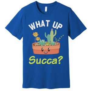 What Up Succa Kawaii Cactus Succulent Pun Premium T-Shirt