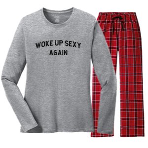 Woke Up Sexy Again | Funny Humorous Saying Women's Long Sleeve Flannel Pajama Set 