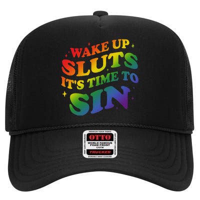 Wake Up Sluts Its Time To Sin High Crown Mesh Back Trucker Hat