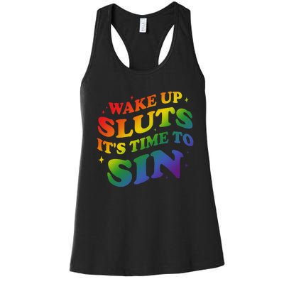 Wake Up Sluts Its Time To Sin Women's Racerback Tank