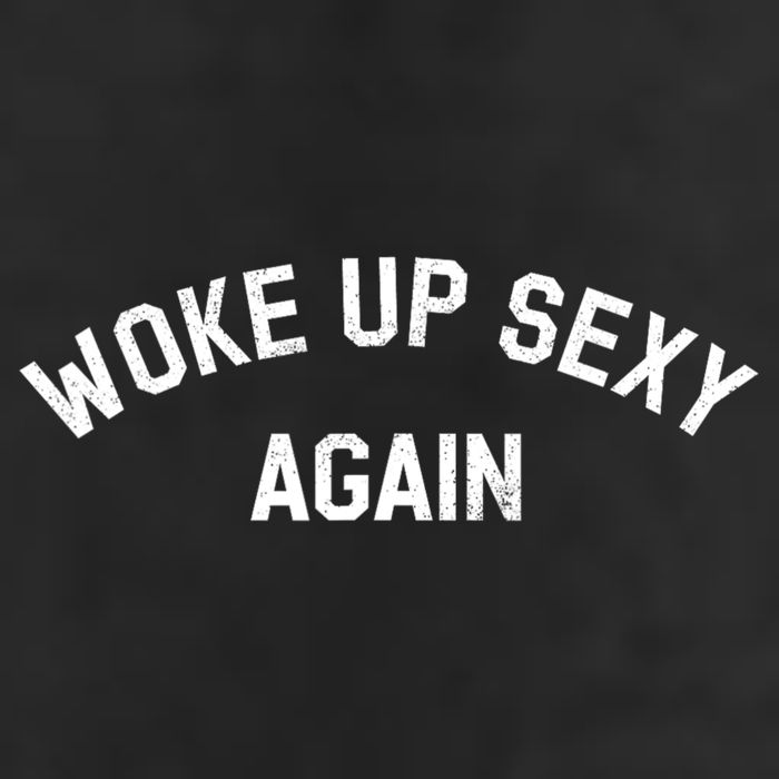 Woke Up Sexy Again Funny Humorous Saying 11oz C Handle Ceramic Mug