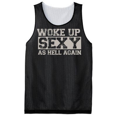 Woke Up Sexy As Hell Again Attractive Hot Mesh Reversible Basketball Jersey Tank