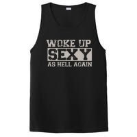 Woke Up Sexy As Hell Again Attractive Hot PosiCharge Competitor Tank