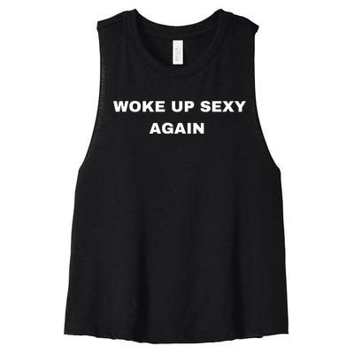 Woke Up Sexy Again Funny Humorous Saying Women's Racerback Cropped Tank