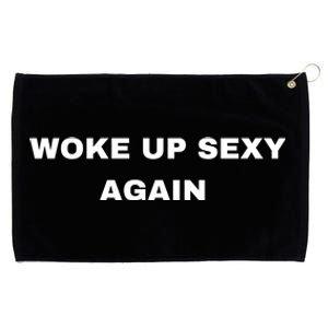 Woke Up Sexy Again Funny Humorous Saying Grommeted Golf Towel