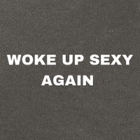 Woke Up Sexy Again Funny Humorous Saying Cotton Canvas Backpack