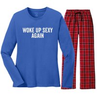 Woke Up Sexy Again | Funny Humorous Saying Women's Long Sleeve Flannel Pajama Set 