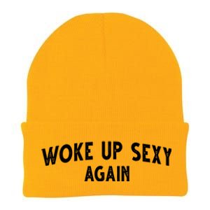 Woke Up Sexy Again Funny Humorous Saying Knit Cap Winter Beanie