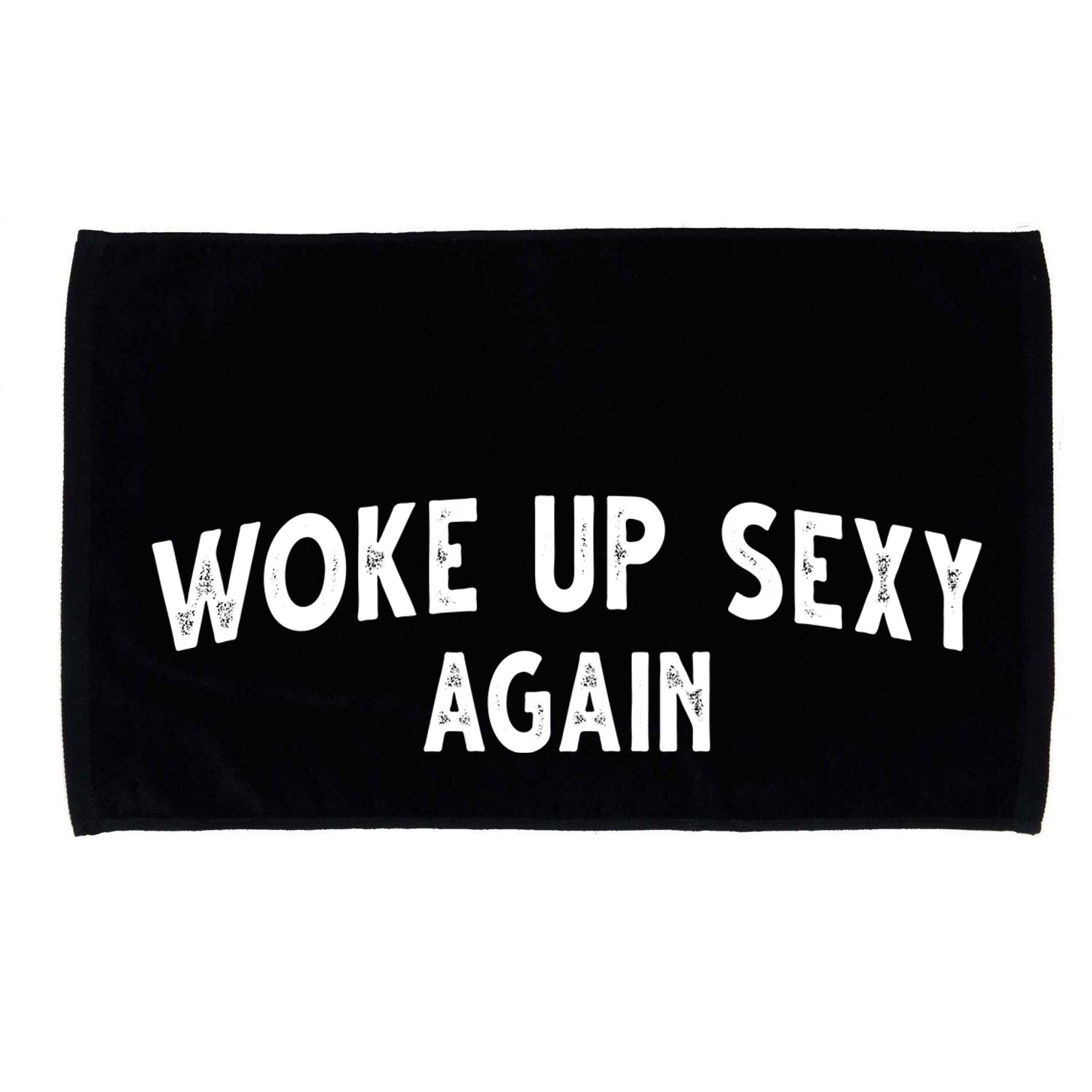 Woke Up Sexy Again Funny Humorous Saying Microfiber Hand Towel