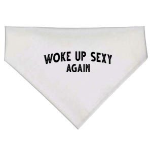 Woke Up Sexy Again Funny Humorous Saying USA-Made Doggie Bandana