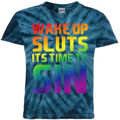 Wake Up Sluts Time To Sin Adult Pride Party Lesbian Gay Lgbt Kids Tie-Dye T-Shirt