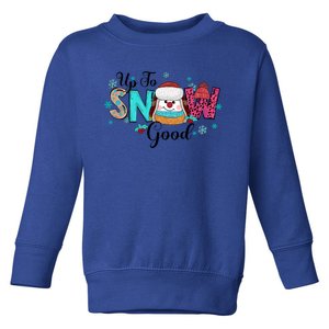 Winter Up To Snow Good Christmas Family Matching Gift Toddler Sweatshirt