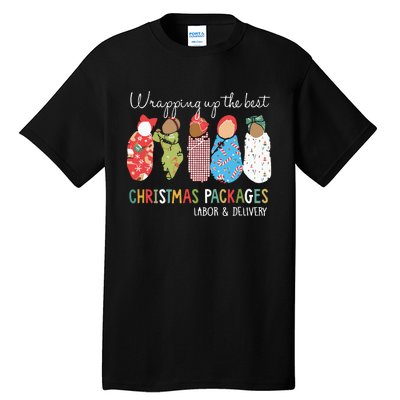 Wrapping Up The Best Christmas Packages Labor Delivery Nurse Tall T-Shirt