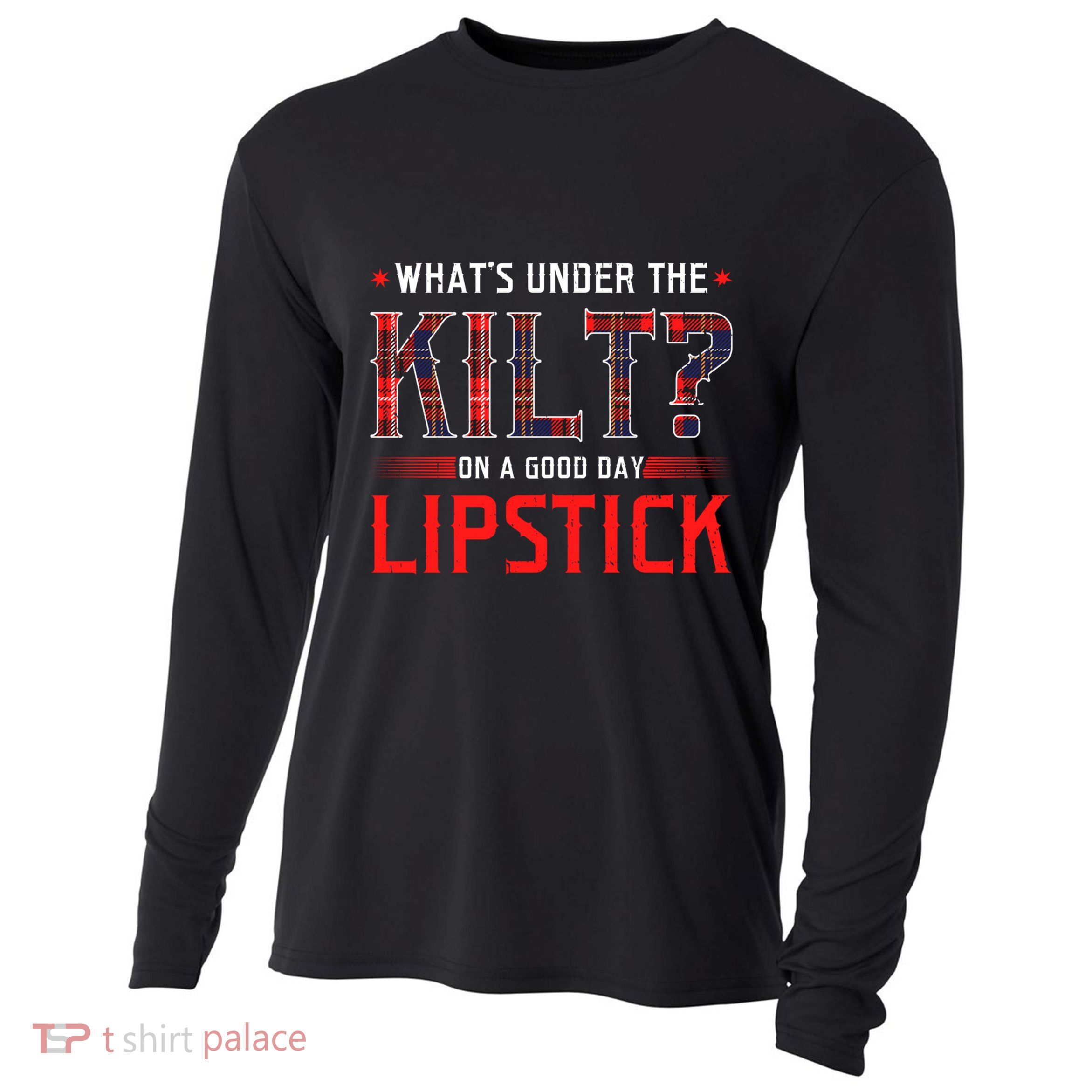 Whats Under The Kilt Funny Scotland Ireland Celtic Pride Gift Cooling Performance Long Sleeve Crew