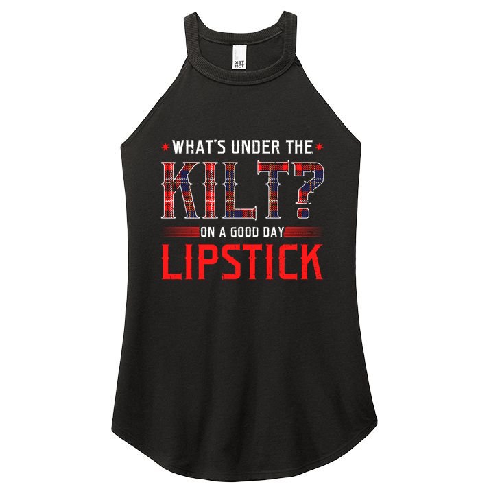 Whats Under The Kilt Funny Scotland Ireland Celtic Pride Gift Women's Perfect Tri Rocker Tank