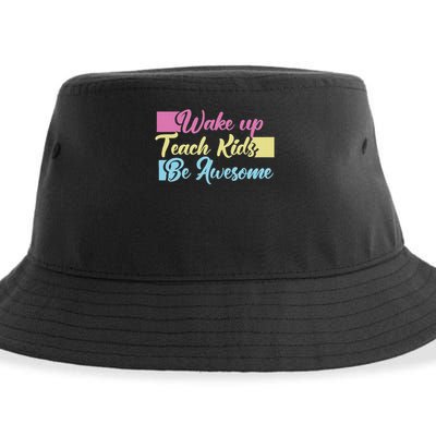 Wake Up Teach Kids Be Awesome School Education Teacher Sustainable Bucket Hat