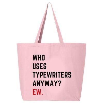 Who Uses Typewriters Anyway Ew 25L Jumbo Tote
