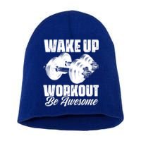 Wake Up Workout Be Awesome Exercise Fitness Workout Gift Short Acrylic Beanie