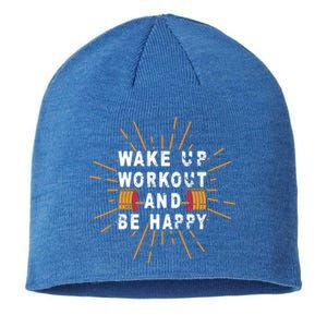 Wake Up Workout Be Happy Funny Gym Workout Gift Sustainable Beanie