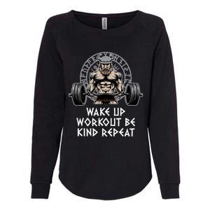 Wake Up Workout Be Kind Gym Motivational Quote Fitness Gift Womens California Wash Sweatshirt