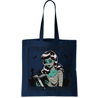 Wrapped Up With A Good Book Bookish Halloween Smutty Book Tote Bag