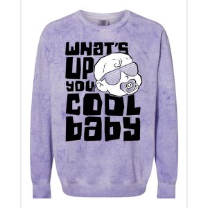 WhatS Up You Cool Baby Onesie Colorblast Crewneck Sweatshirt