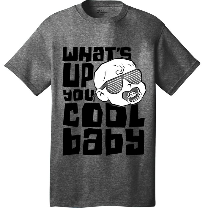 WhatS Up You Cool Baby Onesie T-Shirt