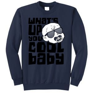 WhatS Up You Cool Baby Onesie Sweatshirt