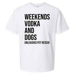 Weekends Vodka And Dogs Unleashed Pet Rescue Sueded Cloud Jersey T-Shirt