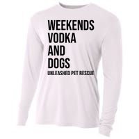 Weekends Vodka And Dogs Unleashed Pet Rescue Cooling Performance Long Sleeve Crew