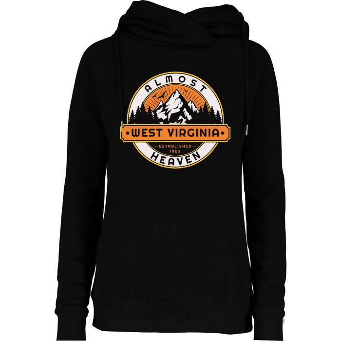 West Virginia Almost Heaven Nature Hiking Outdoors Womens Funnel Neck Pullover Hood