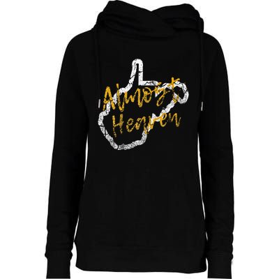 West Virginia Almost Heaven State Map Wv Home Womens Funnel Neck Pullover Hood