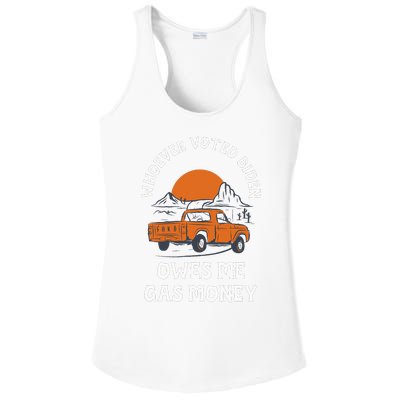 Whoever Voted Biden Owes Me Gas Money Ladies PosiCharge Competitor Racerback Tank