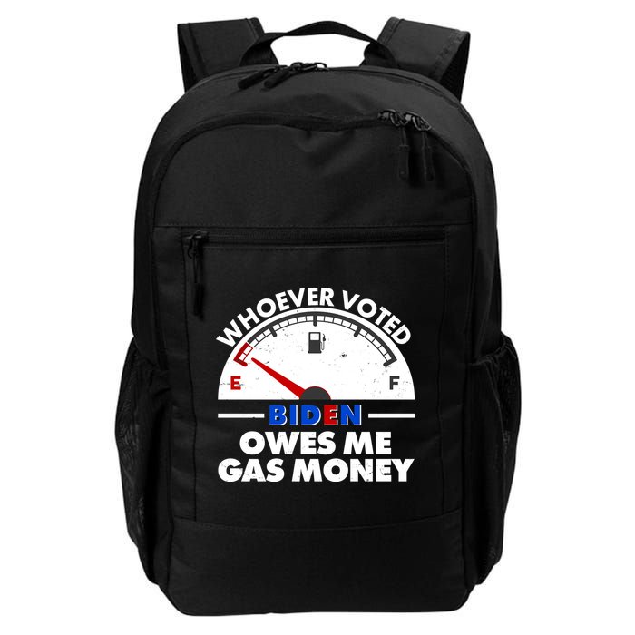 Whoever Voted Biden Owes Me Gas Money Backpack