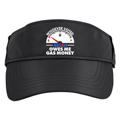 Whoever Voted Biden Owes Me Gas Money Adult Drive Performance Visor