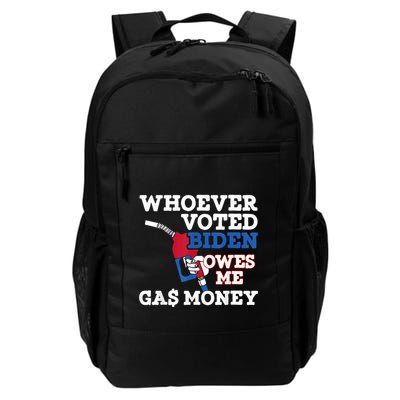 Whoever Voted Biden Owes Me Gas Money Backpack