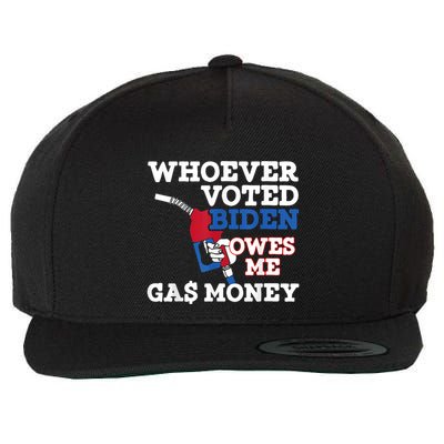 Whoever Voted Biden Owes Me Gas Money Wool Snapback Cap