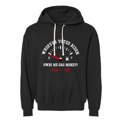 Whoever Voted Biden Owes Me Gas Money LGBFJB Garment-Dyed Fleece Hoodie