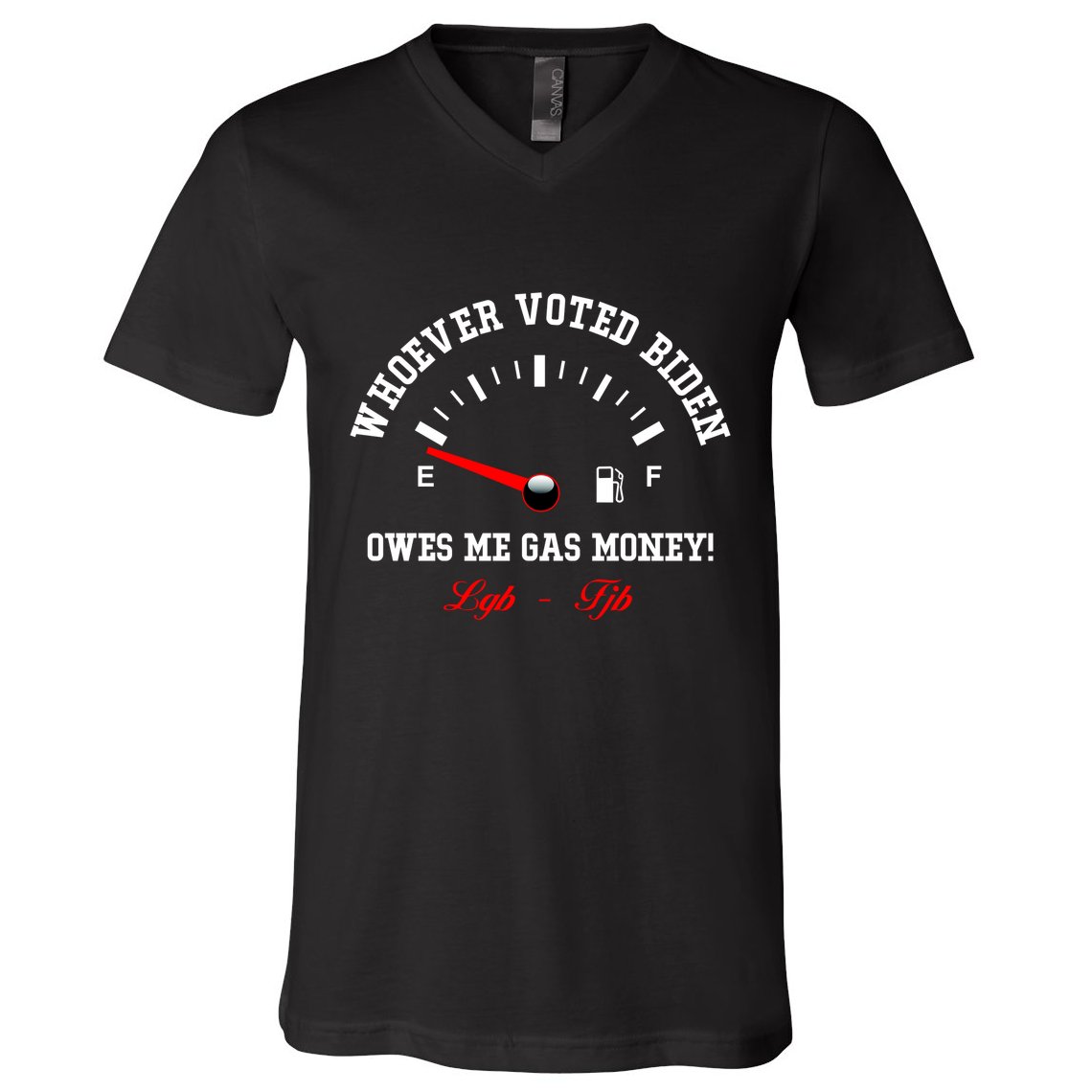 Whoever Voted Biden Owes Me Gas Money LGBFJB V-Neck T-Shirt