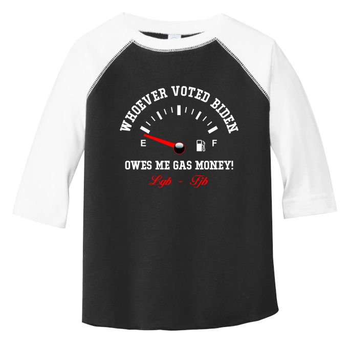 Whoever Voted Biden Owes Me Gas Money LGBFJB Toddler Fine Jersey T-Shirt
