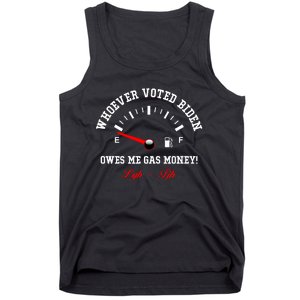 Whoever Voted Biden Owes Me Gas Money LGBFJB Tank Top