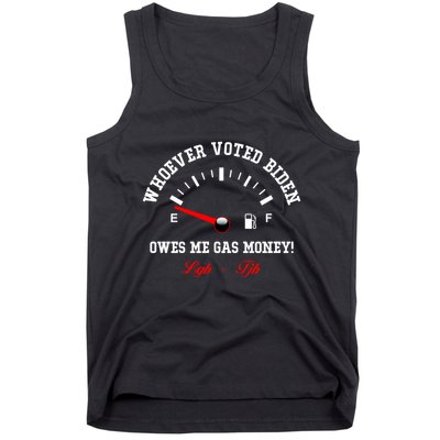 Whoever Voted Biden Owes Me Gas Money LGBFJB Tank Top
