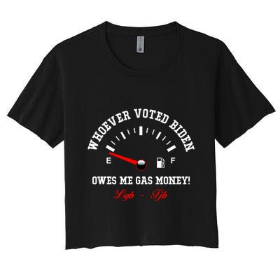 Whoever Voted Biden Owes Me Gas Money LGBFJB Crop Top