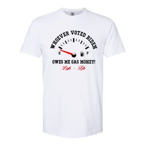 Whoever Voted Biden Owes Me Gas Money LGBFJB Softstyle CVC T-Shirt