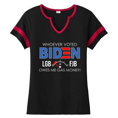 Whoever Voted Biden Owes Me Gas Money Funny LGBFJB Ladies Halftime Notch Neck Tee