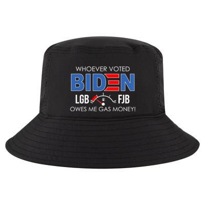 Whoever Voted Biden Owes Me Gas Money Funny LGBFJB Cool Comfort Performance Bucket Hat
