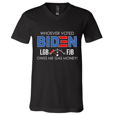 Whoever Voted Biden Owes Me Gas Money Funny LGBFJB V-Neck T-Shirt